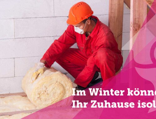 Im Winter können Sie Ihr Zuhause isolieren